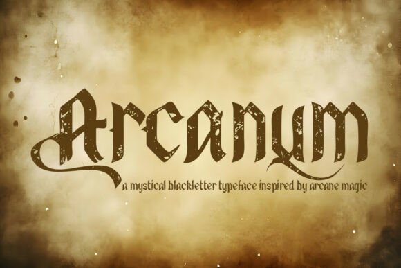 Arcanum: Unveiling the Mystical Blackletter Typeface