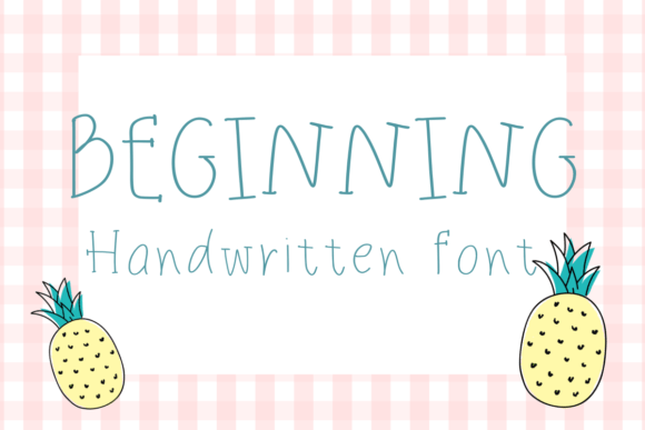 Beginning: A Sweet Handwritten Font for Creative Designs