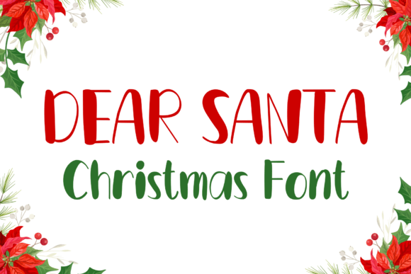 Discover the Charm of the Dear Santa Font