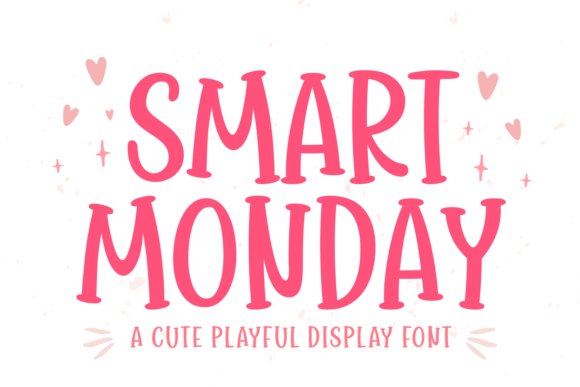 Smart Monday: A Vivacious Valentine's Display Font